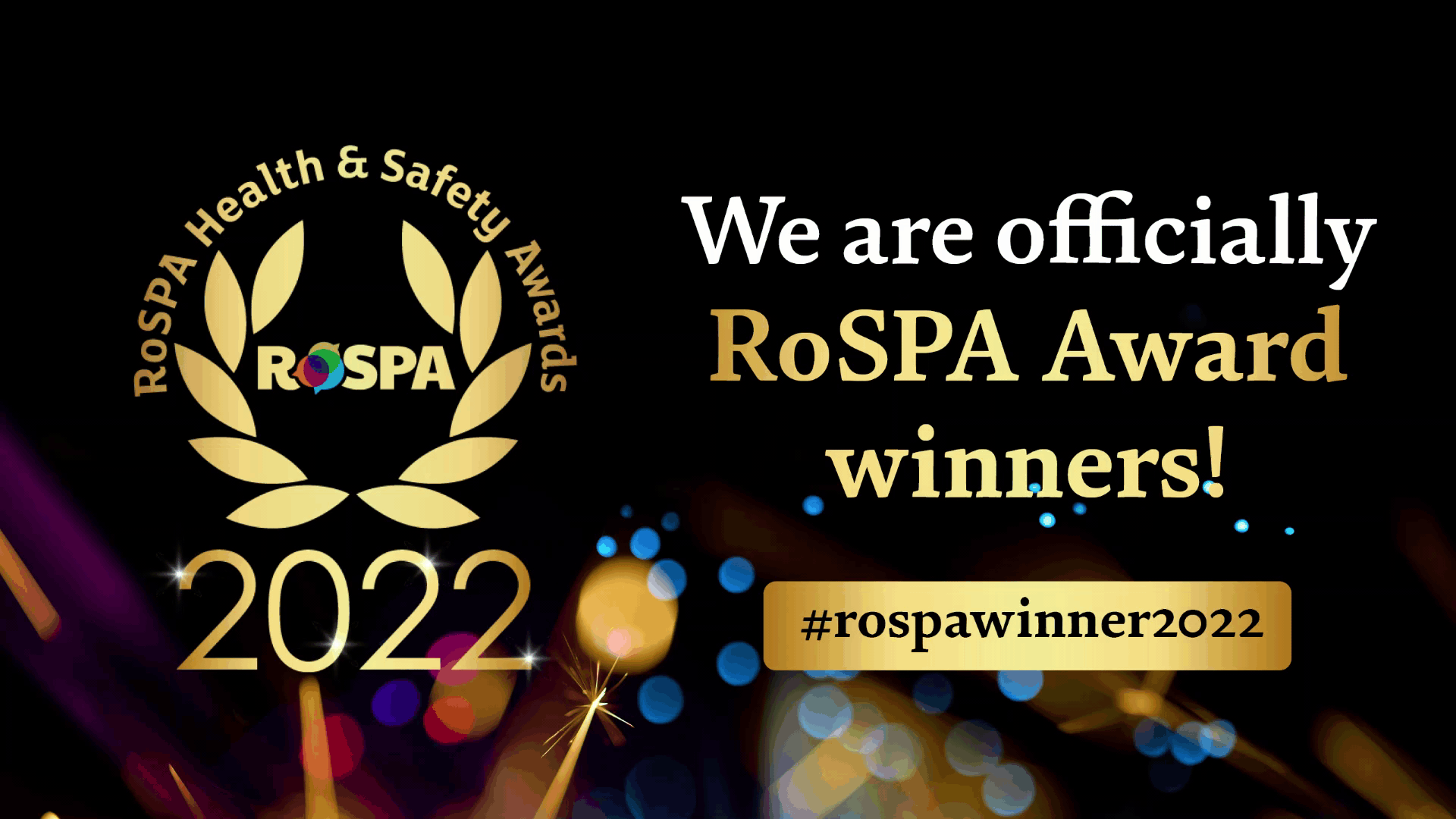 We are officially RoSPA Award winners!
